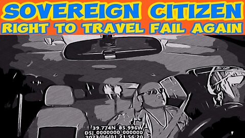 INDIANA SOVEREIGN CITIZEN RIGHT TO TRAVEL FAIL AGAIN