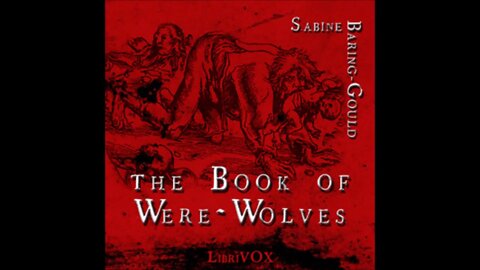 The Book Of Werewolves Complete Audiobook
