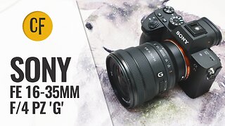 Sony FE 16-35mm f/4 PZ G lens review with samples