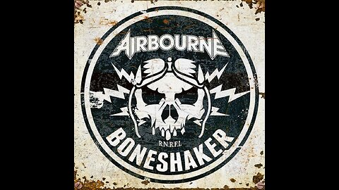 Airbourne - Boneshaker