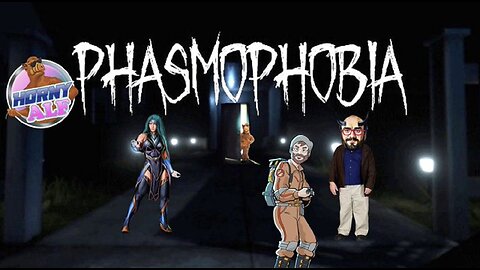 Alf's Sunday Gaming Mayhem - Phasmophobia (w/ @rastercaster )