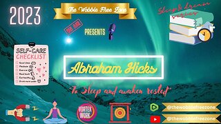 Abraham Hicks, Esther Hicks " To sleep and awaken rested" Sleep & Dreams series