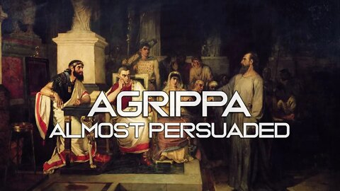 Robert Reed - Agrippa: Almost Persuaded