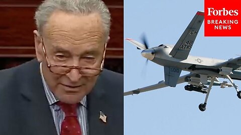 JUST IN: Schumer Slams 'Hard Right' Response To Russian Jet Crashing Into US Drone Over Black Sea