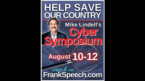 Mike Lindell's Cyber Symposium