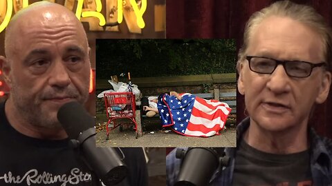 Joe Rogan & Bill Maher on EXTREME Poverty & Crime in USA