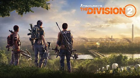 My First Playthrough Of The Division 2 - Post Apocalyptic Gameplay - Part 2