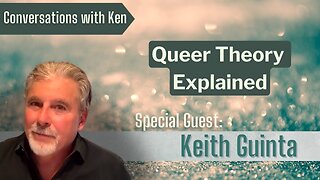 Queer Theory Explained - Keith Guinta