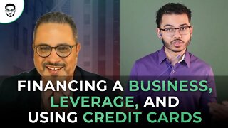 Financing a Business, Leverage, and Using Credit Cards