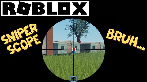 Sniper Scope | 2023 | Roblox Studio