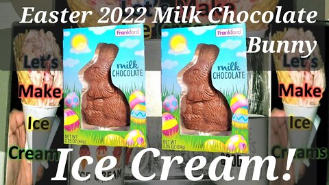 Easter 2022 Ice Cream Milk Chocolate Bunny