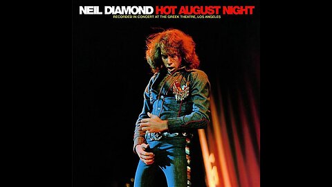 Neil Diamond - Hot August Night Album - Disk 02