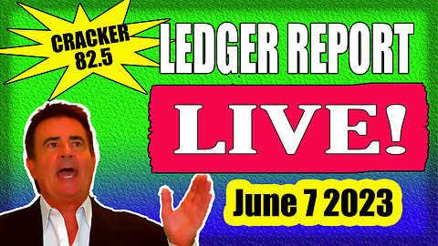 (START WATCHING @ 10MINUTES IN) Cracker 82.5 Ledger Report - LIVE 8am EASTERN- June 7 2023