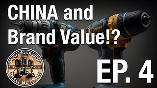 Mind Your Own Small Business Ep. 4 - The China Challenge: Navigating Supply Chain and Brand Value