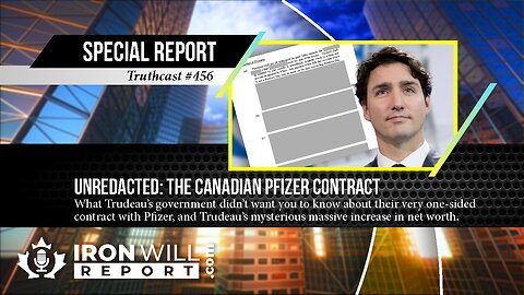 IWR Special Report for February 2nd | UnRedacted: The Canadian Pfizer Contract
