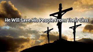 He Will Save His People From Their Sins - Free Gospel Tracts!