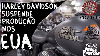 Harley Davidson paralisa a produção de motos nos EUA