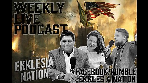 EKKLESIA NATION LIVE | 6-13-23