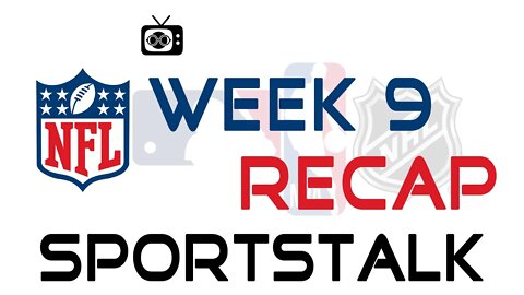 NFL Week 9 Recap