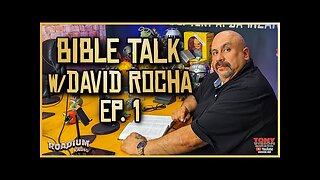 BIBLE TALK WITH DAVID ROCHA