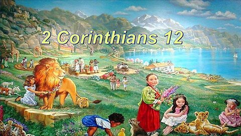 2 Corintians 12 The third heaven or paradise