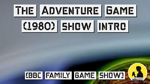 THE ADVENTURE GAME | INTRO