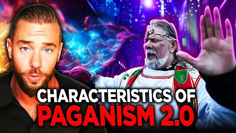 The Central Characteristics of Paganism 2.0 (Clip)