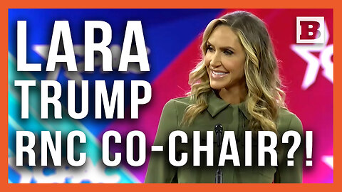 Lara Trump Outlines Plan for 2024 if Elected RNC Co-Chair