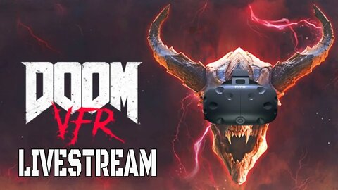 DOOM VR! - Livestream