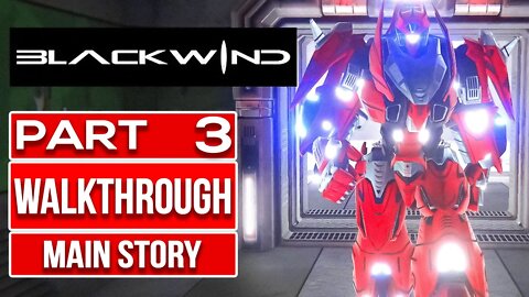 BLACKWIND Gameplay Walkthrough PART 3 No Commentary