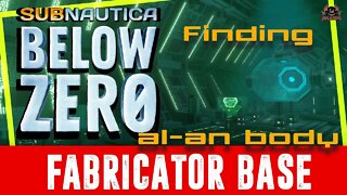 Finding Fabricator base Build Al-An a body | Subnautica Below Zero