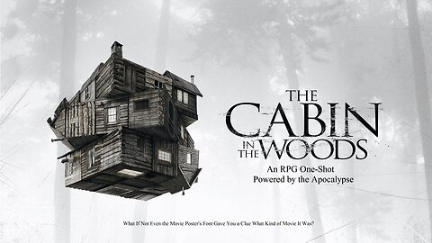 Outback Horror 2010 Part 1 | A "Cabin in the Woods" One-Shot, Powered by the Apocalypse