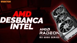 AMD desbanca INTEL. (AMD Radeon RX 6000 Series)