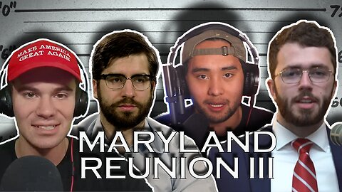 Maryland Reunion 3 with John Doyle, Red Eagle Politics & Vince Dao