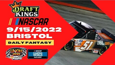 Dreams Top Picks for NASCAR UNOH 200 DFS Slate 9/15/2022 Daily Fantasy Sports Camping World Trucks