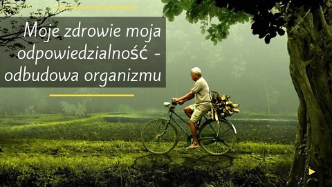 ODBUDOWA I WSPOMAGANIE ORGANIZMU