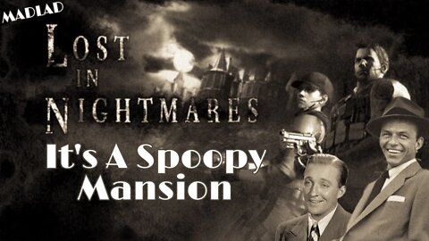 It's A Spoopy Mansion | Resident Evil 5 Lost In Nightmares