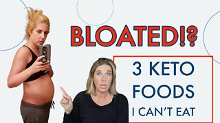 3 Keto Foods that Make Me Bloated