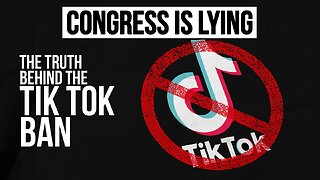 THE TRUTH BEHIND THE TIK TOK BAN | Lucid Perspective