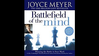 BATTLEFIELD OF THE MIND BY JOYCE MEYER AUDIO PART 2