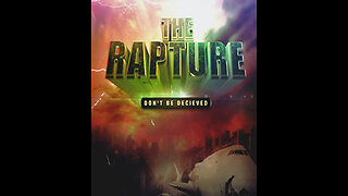 The Rapture - Do Not Be Deceived - Billy Crone - Part 07
