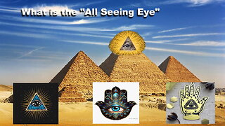 What is the All Seeing Eye?