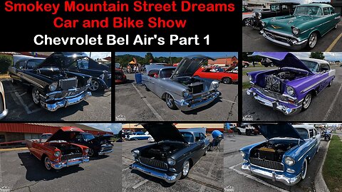 09-09-23 Smokey Mountain Street Dreams Car and Bike Show - Chevrolet Bel Airs pt1