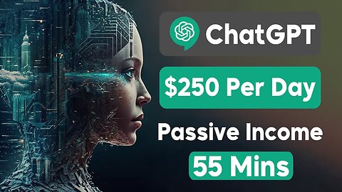 Unleash the Power of ChatGPT and Make $250 Daily!