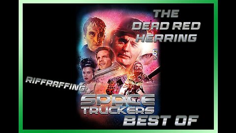 Best of Space Truckers comtrack - DRH Movie riffraff
