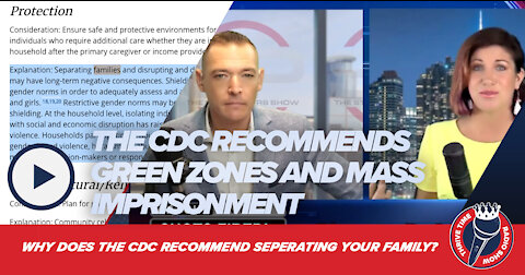 CDC Recommends 'Green Zone' Concentration Camp Protocol & Mass Imprisonment!!!