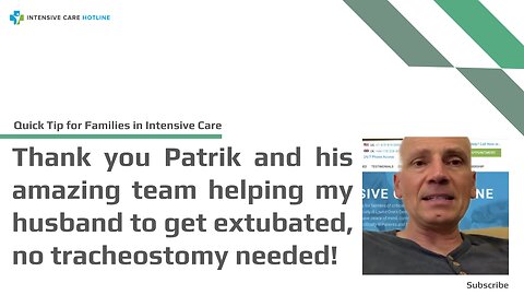 Thank You Patrik and His Amazing Team Helping My Husband to Get Extubated, No Tracheostomy Needed!