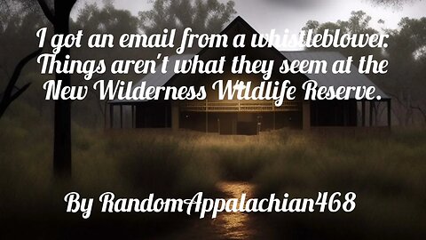 I got an email from a whistleblowerThings aren't what they seem at the NewWilderness WildlifeReserve