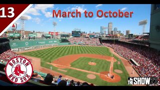 The New Off Season March to October Mechanics! l March to October as the Boston Red Sox l Part 13