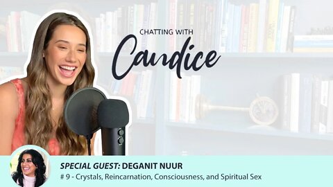 #9 Deganit Nuur- Spiritual Contracts, Intuition, Death/Dying